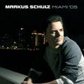 Markus Schulz - Miami '05 [2005]