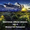 EMOTIONAL SPRING SESSION VOL 4 - Beyond the Firmament -