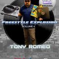 Tony Romeo Freestyle Explosion Volume 4