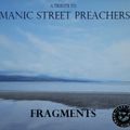 TCRS Presents - FRAGMENTS - A tribute to MANIC STREET PREACHERS