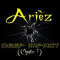 Arièz - Deep Impact (Chapter 1)