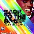 Back To The 80's - The Company Club Roma 12th March playlist Part 2 Cool & Mood