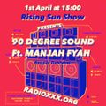 RISING SUN RADIO SHOW #2 | 90 DEGREE SOUND