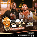 The Double Trouble Mixxtape 2024 Volume 95 Vybz Kartel Edition