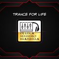 trance for life  .... radio eibiza ( vol 28 ) .... selected and mix by dj luca massimo brambilla