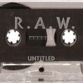 RAW - Untitled (Split Tape With DJ Trance)