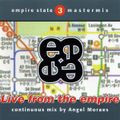 Angel Moraes  ‎– Empire State Mastermix 3 - Live From The Empire (1996) NEW YORK