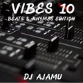 Vibes 10: Beats & Rhymes Edition