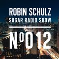Robin Schulz | Sugar Radio 012