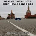 Best Of Vocal Deep, Deep House & Nu-Disco #76 - WastedDeep & MrTDeep - The Quarantine Mix Part II