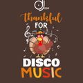 Thankful For Disco Music Mix by DJose