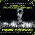 Deejay Nivaadh Singh - Hindvani (Desi Heat Wave - Dec 23)