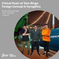 Critical Music w/ Sam Binga, Hyroglifics & Foreign Concept | SWU FM | 25.04.22