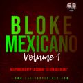 Bloke Mexicano #1 Mix Powered by P La Cangri 