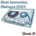 Most Interesting Mixtapes 2023 - Week 31
