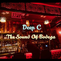 The Sound Of Bodega 31 w/ Deep C on Raptz Guest Mix w/ Robert Stephen