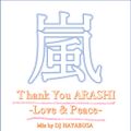 Thank You ARASHI -Love & Peace-