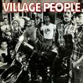 1977 Village People San Francisco / Hollywood 1978 Macho Man