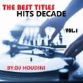 THE BEST TITLES HITS DECADE VOL.1