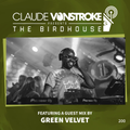 Claude VonStroke presents The Birdhouse 200