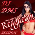 DJ DMS - Movimiento Latino Reggaeton Session