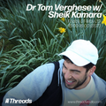 Dr Tom Verghese w/ Sheik Kamara - 01-May-20