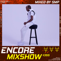 Encore Mixshow 355 by SMP