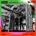 Blitz Takeover w/ Slam (25/07/20)
