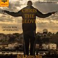 DJ Chris The Glove Taylor - 80s Retro Mix