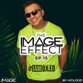 The Image Effect EP. 15 feat. DJ LED (Indianapolis)
