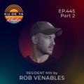 KU DE TA RADIO #445 PART 2 Resident mix by Rob Venables