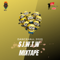 DANCEHALL 2020 [S.I.W.T.W MIXTAPE] - ZjGENERAL (LATEST MUSIC JULY 2020)