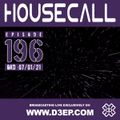 Housecall EP#196 (07/01/21)