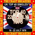 UK TOP 40 : 16-22 JULY 1978 - THE CHART BREAKERS