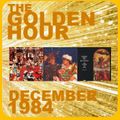GOLDEN HOUR: DECEMBER 1984