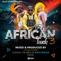DJ SELFMADE AFRICAN TOUCH 3 (AT3) MIXTAPE