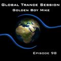 Global Trance Session - Episode 98