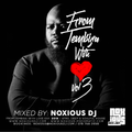 From Tembisa With Love Vol 3 (Mixed By Noxious DJ)