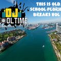 Dj Tooltime Presents::: This is Florida Breakbeats Vol 1