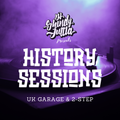 History Sessions | UK Garage