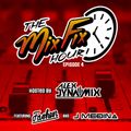 The Mix Fix Hour Hosted By Alex Dynamix - Episode 4 Feat. Fashen & J Medina