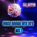 DISCO BOOGIE HITS 70'S MIX 1 - DJ_REY98