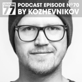 UNION 77 PODCAST EPISODE No. 70 BY KOZHEVNIKOV