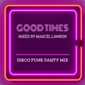 70s, 80s and 90s Disco Funk Party Mix by Marcel Lawson