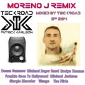 Teckroad - Moreno J Remix Ep 284