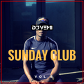 DJYEMI - Sunday Club Vol.8 (Hip Hop, R&B, Trap, Afro Bashment ) @DJ_YEMI