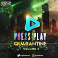 Private Ryan Presents Press Play Quarantine Volume 5 (clean)