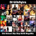 DJ GlibStylez - Old School Hip Hop R&B MegaMix Vol.1