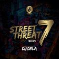 Street Threat Mixtape 7