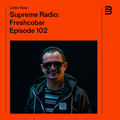 Supreme Radio EP 102 - Freshcobar